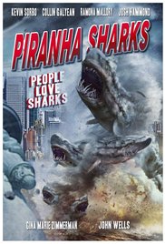 Piranha Sharks (2014)